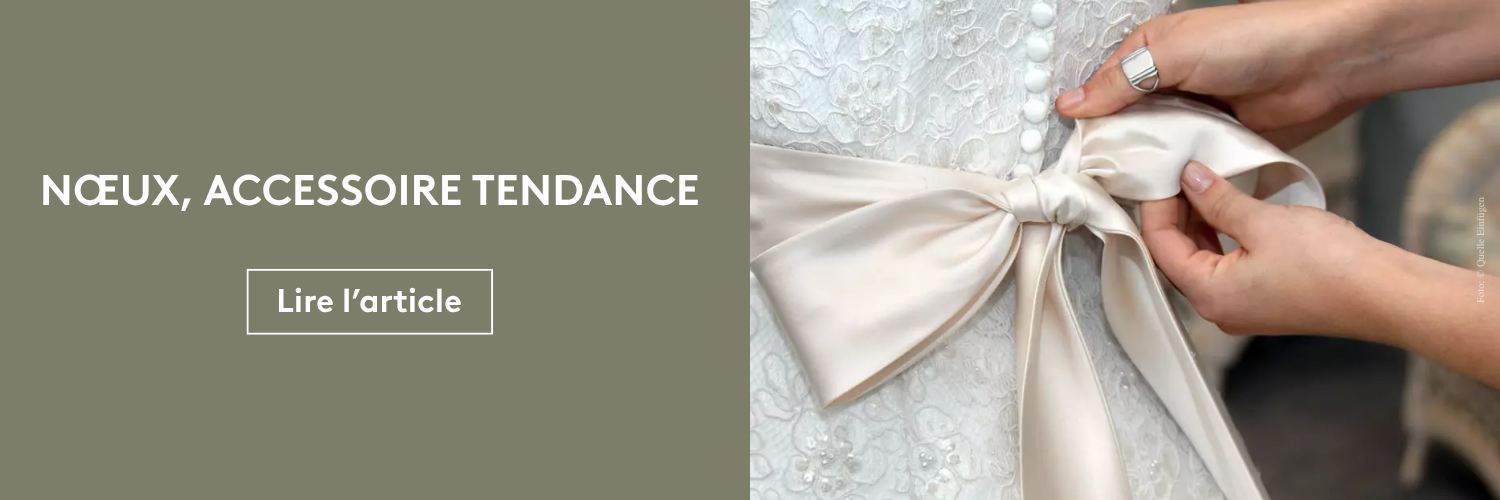 Les nœuds, l’accessoire tendance qui fait craquer les mariées !
