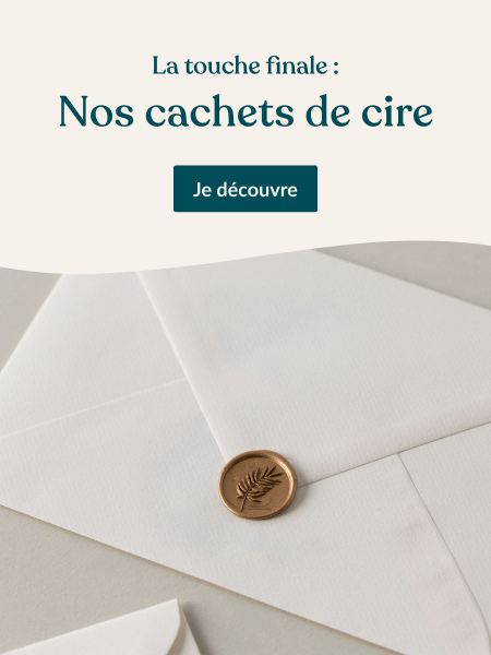 Je découvre Nos cachets de cire